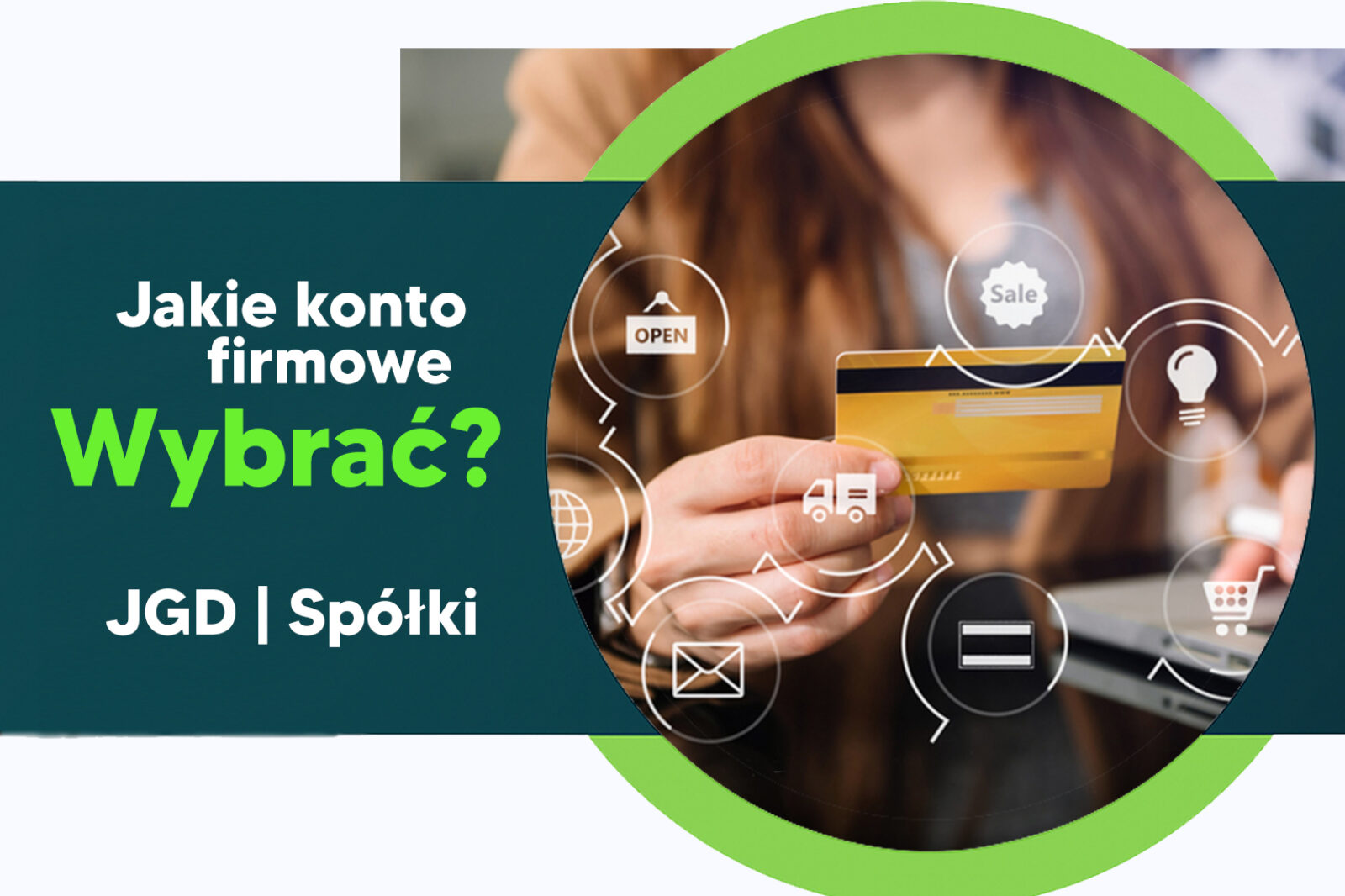 jakie konto firmowe wybrać