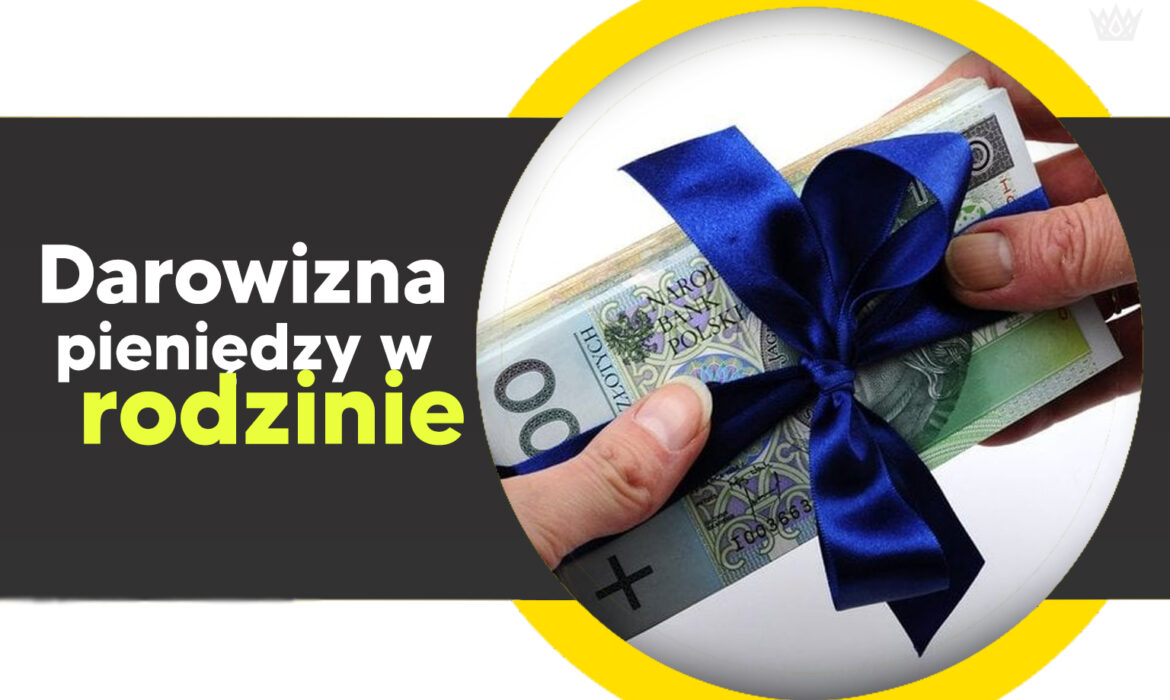 darowizna pieniędzy w rodzinie