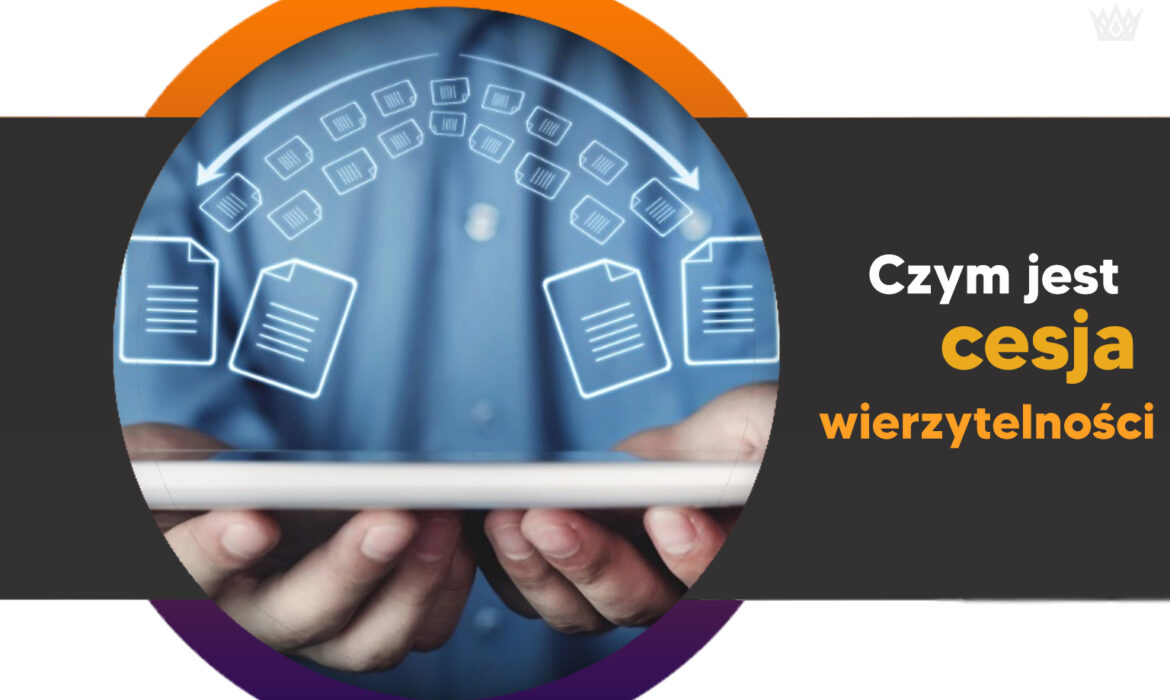 cesja wierzytelności czym jest