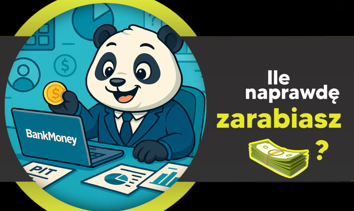 ile naprawde zarabiasz