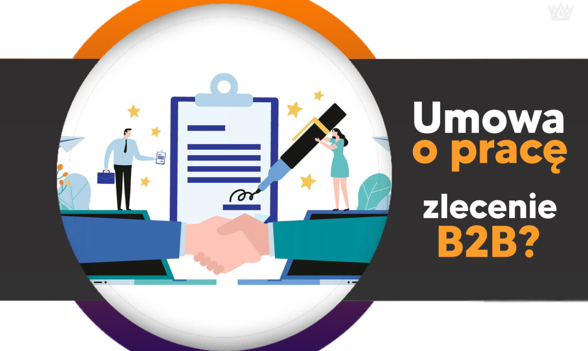 umowa o pracę czy b2b
