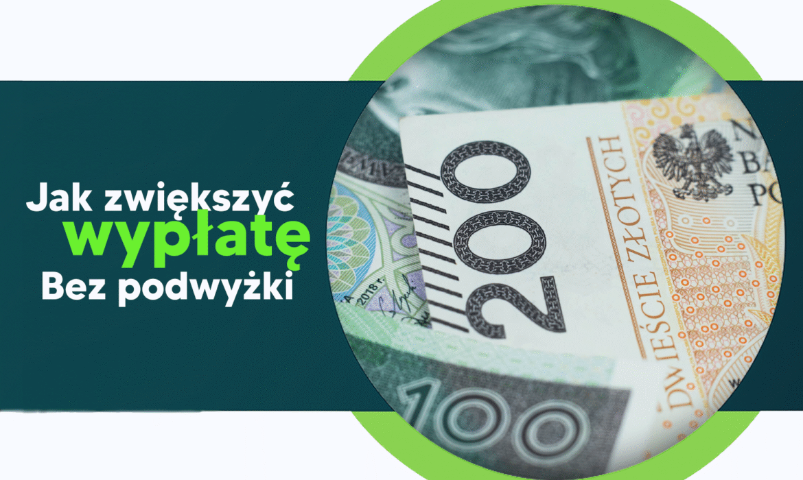 jak zwiększyć wypłatę