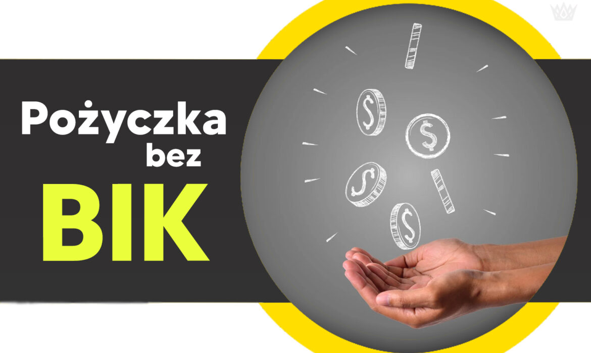 pożyczka bez bik