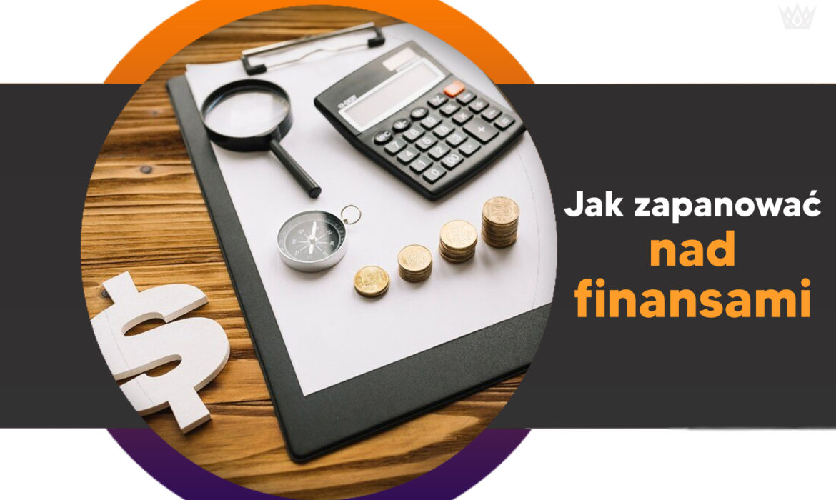 jak zapanować nad finansami