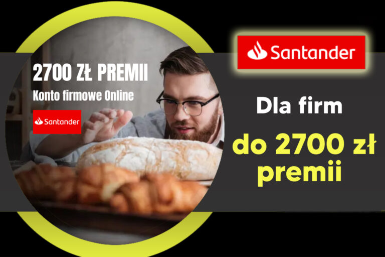 Santander dla firm promocja bankowa Konto firmowe Santander bonus 2700 zł