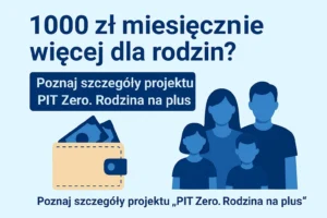 Rodzina 1000 plus PIT0 Rodzina 1000 plus PIT0