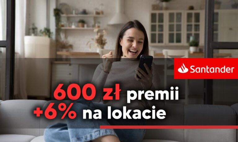 santander-600zl-premii Santander Bank 600 zł premii