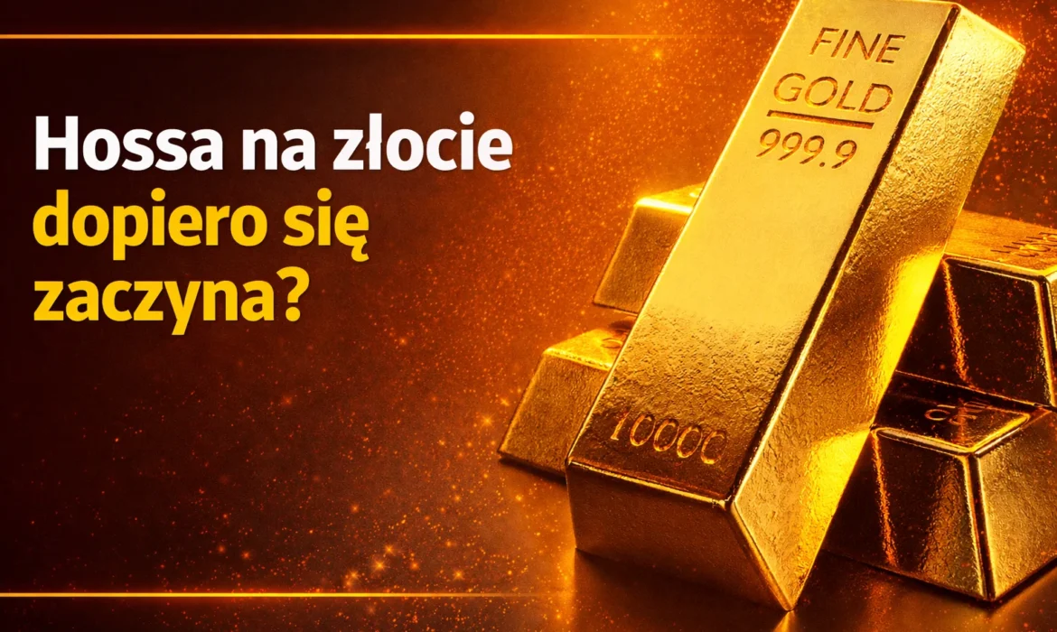 Hossa na złocie - złote sztabki i analiza trendu wzrostowego cen złota w 2026 roku