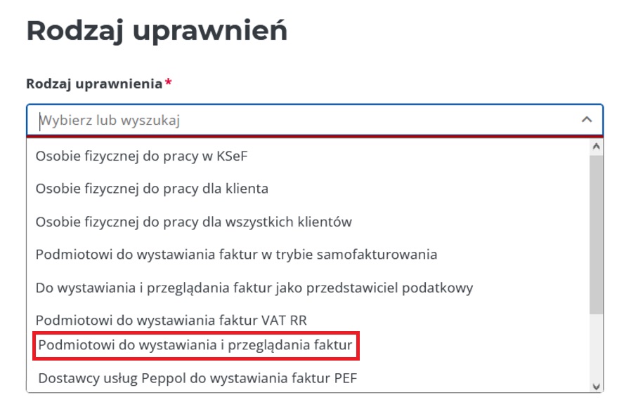 KSeF - Rodzaj uprawnień - Podmiotowi do wystawiania i przeglądania faktur