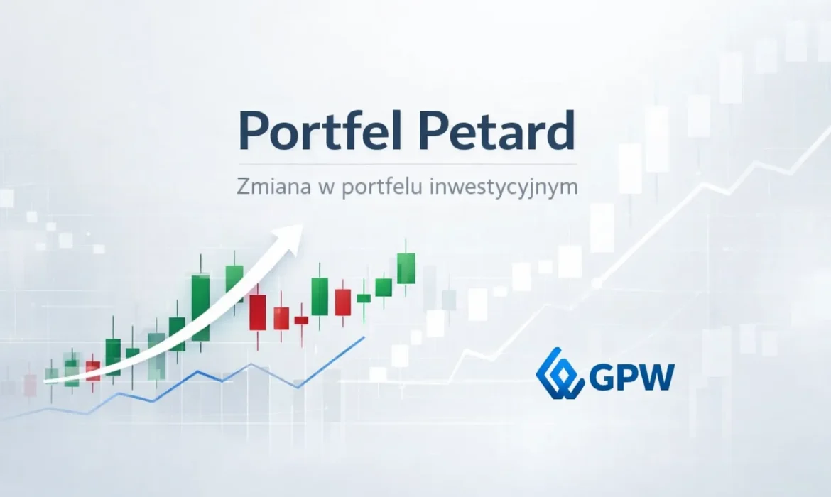 Portfel Petard - Giełda - Strefa Inwestora - BankMoney.pl