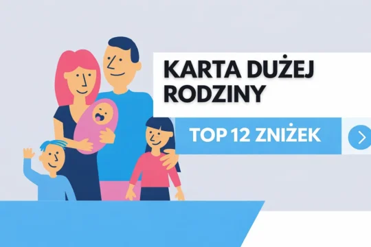 Zniżki karty dużej rodziny (KDR) TOP 12 w 2026 r - Pełna lista