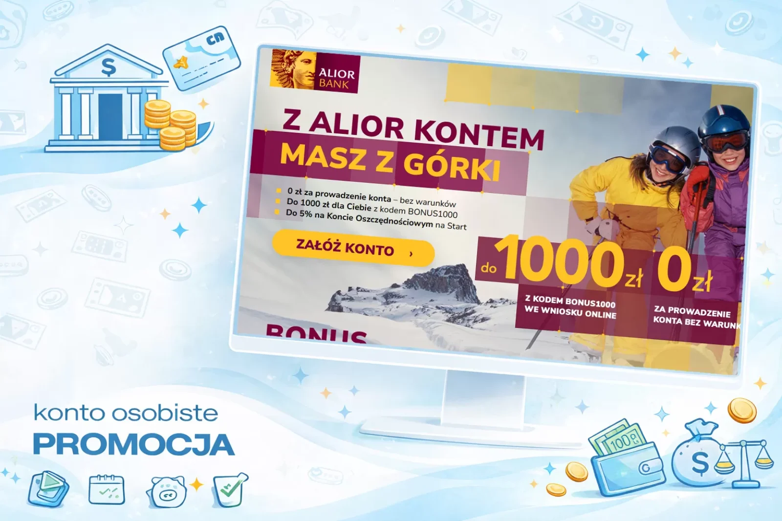 Alior Bank - Promocja konto osobiste BONUS1000 | BankMoney