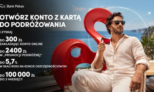 HIT! Promocja Pekao: do 2700 zł + 5,7% na oszczędności